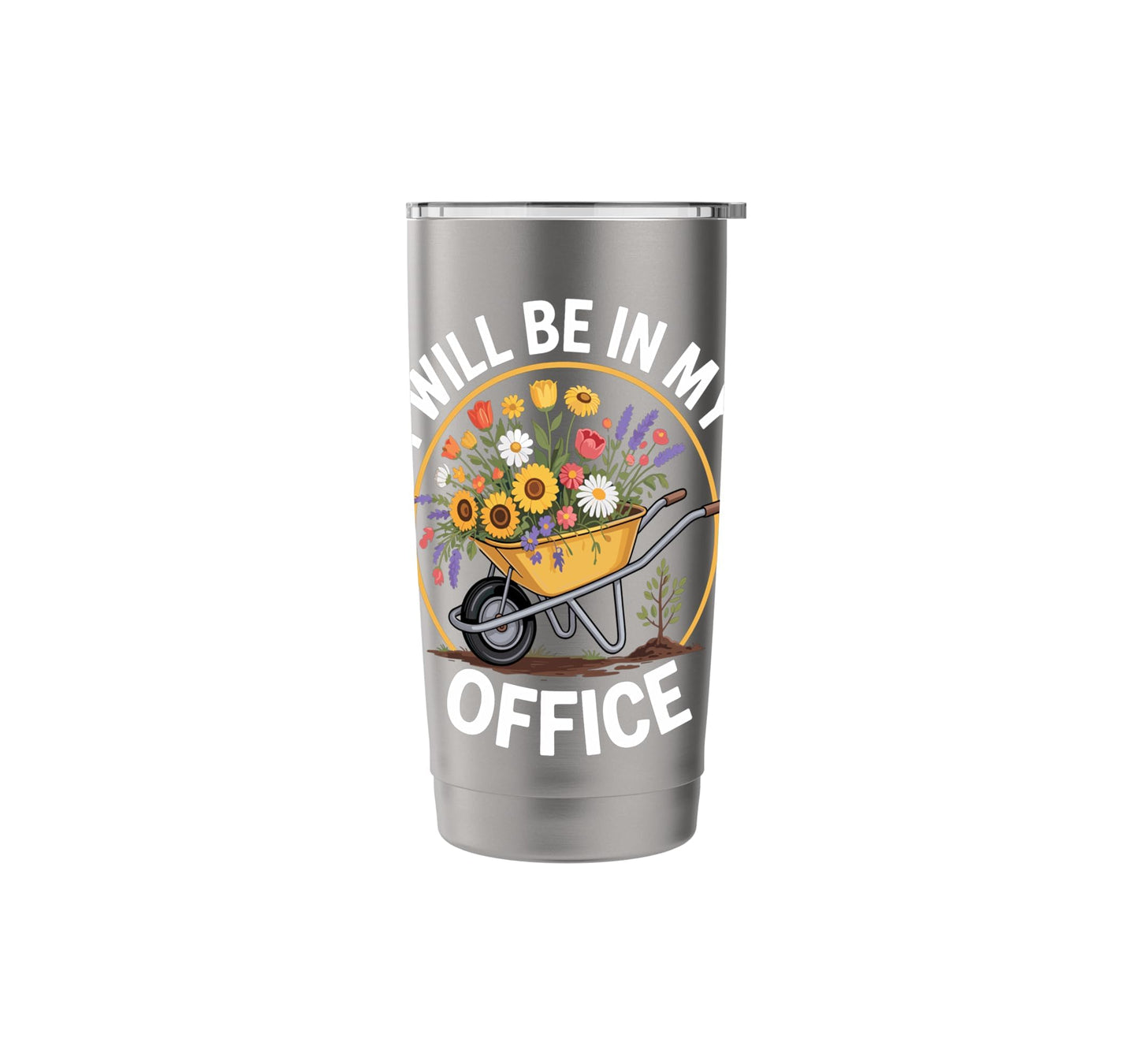 Funny Gardening Office Wheelbarrow Flowers Garden Hobbyist Stainless Steel Insulated Tumbler