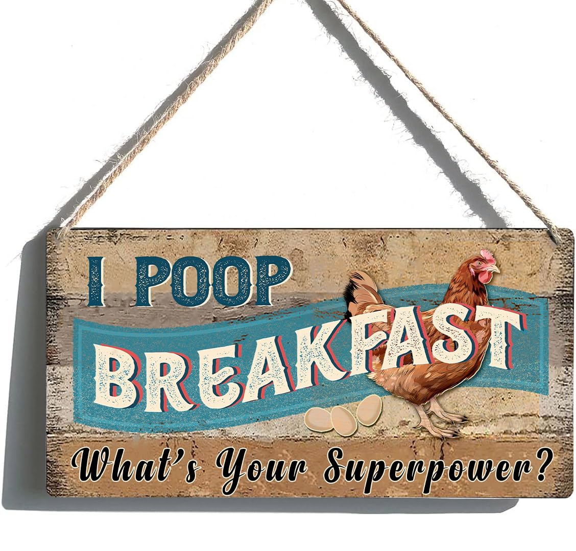 Funny Chicken Coop Signs Decor - I Poop Breakfast What's Your Superpower Sign - Outdoor Chicken Coop Decorations, Gifts for Women - Wooden Wall Art (6x12 Inch Rustic Farmhouse Kitchen Decor)