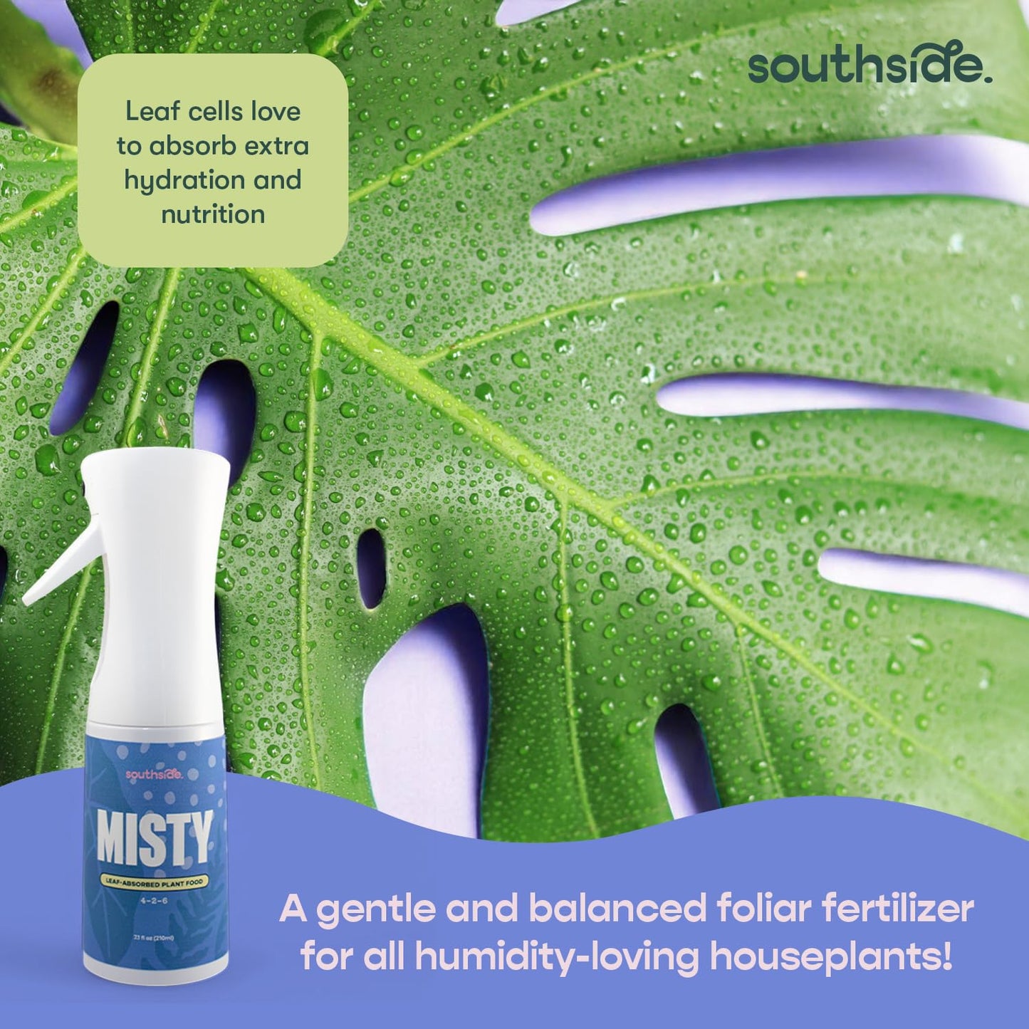 Southside Misty Fertilizer Spray - Use Year-Round - Leaf-Absorbed Plant Food in a Premium Continuous Spray Bottle (4-2-6 NPK) -Hydration & Nutrition for Humidity-Loving Houseplants -7.1 fl oz (210ml)